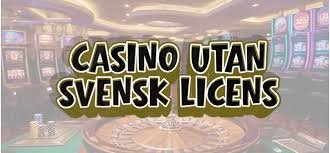 Casino utan licens En djupgående analys av fördelar och risker